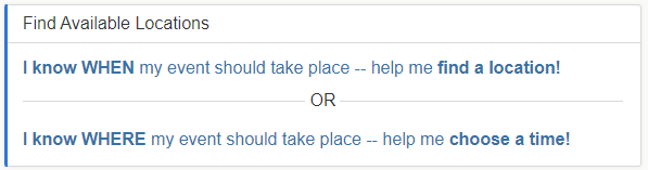 Find Available Locations widget on the 25Live dashboard. This allows the user to narrow down their search if the location or date and time has been determined. 